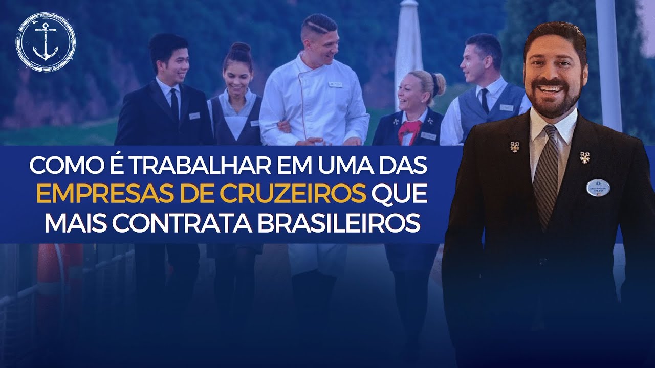 COMO É O TRABALHO EM UMA DAS EMPRESAS DE CRUZEIROS QUE MAIS CONTRATA BRASILEIROS? Costa Cruzeiros