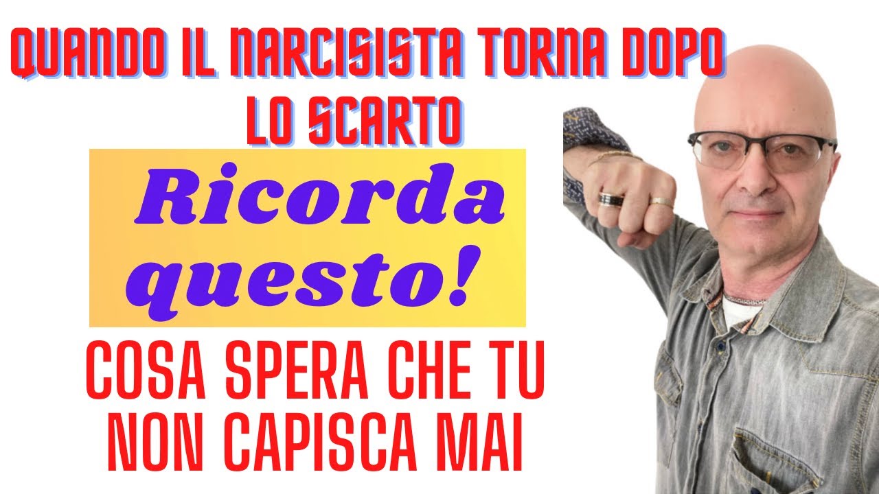 Quando il narcisista torna dopo lo scarto Ricorda questo! COSA SPERA CHE TU NON CAPISCA MAI