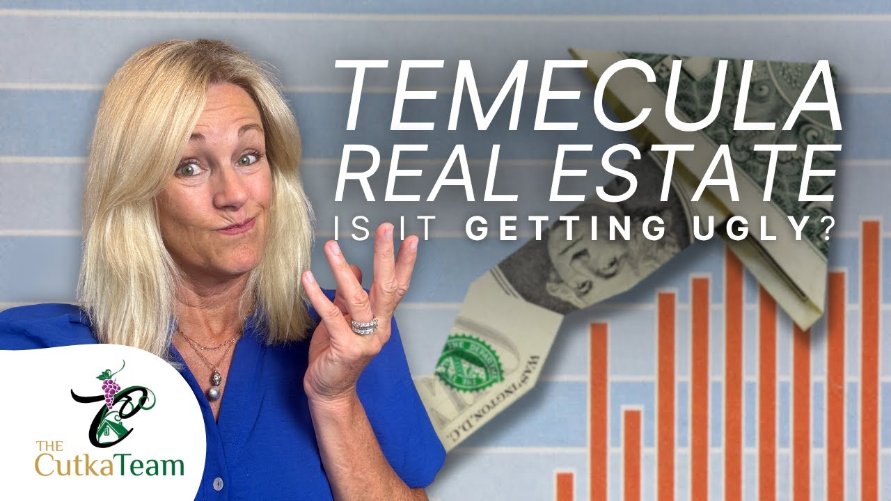 Temecula Real Estate: Is It Getting Ugly?
