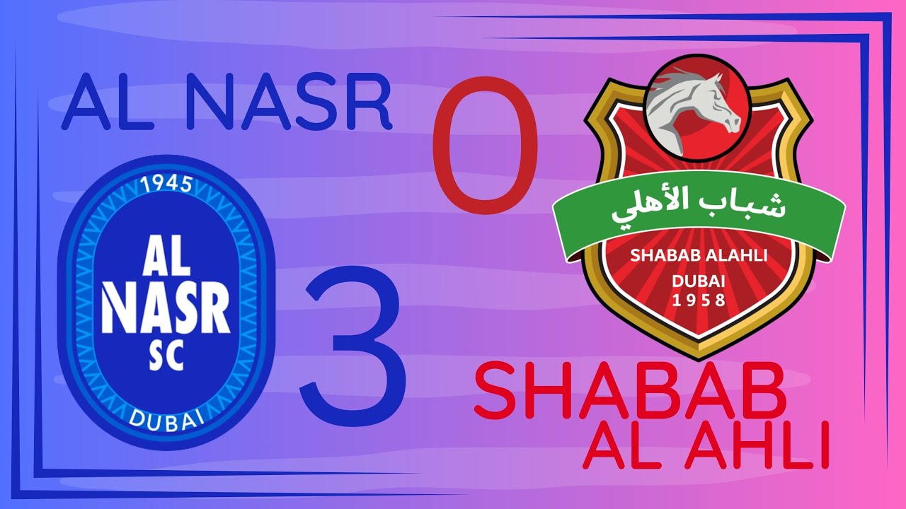 (2025.10.25) Al Nasr - ShababAlAhli (3-0)
