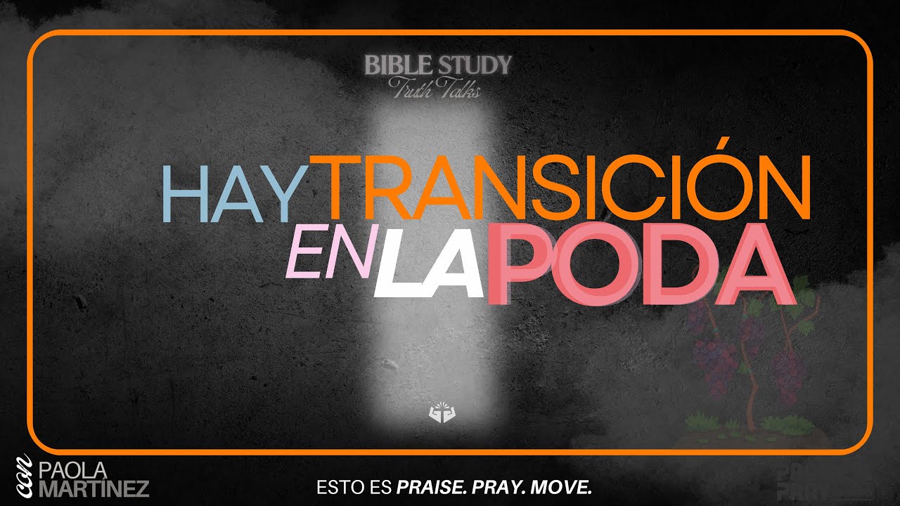 HAY TRANSICIÓN EN LA PODA- Paoalice