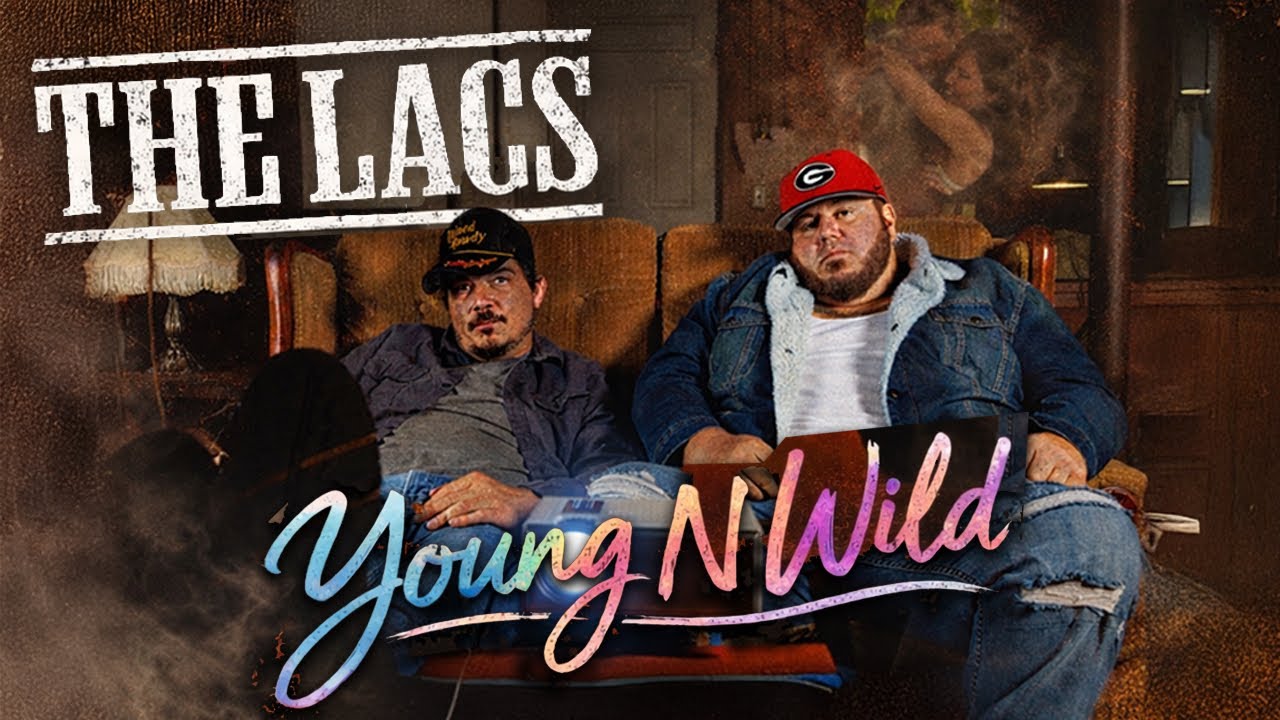 The Lacs - Young N Wild (Official Music Video)