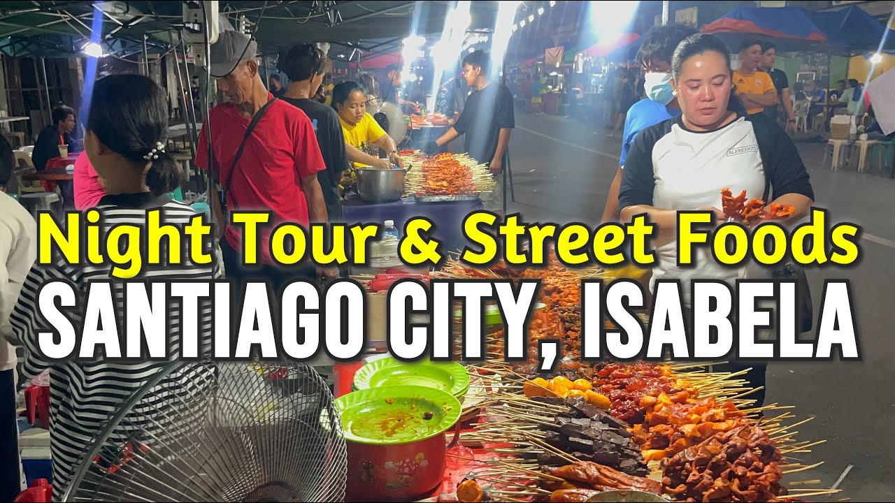 Night Walk & Street Food Tour in SANTIAGO CITY, ISABELA | Philippines Night Market in the Province