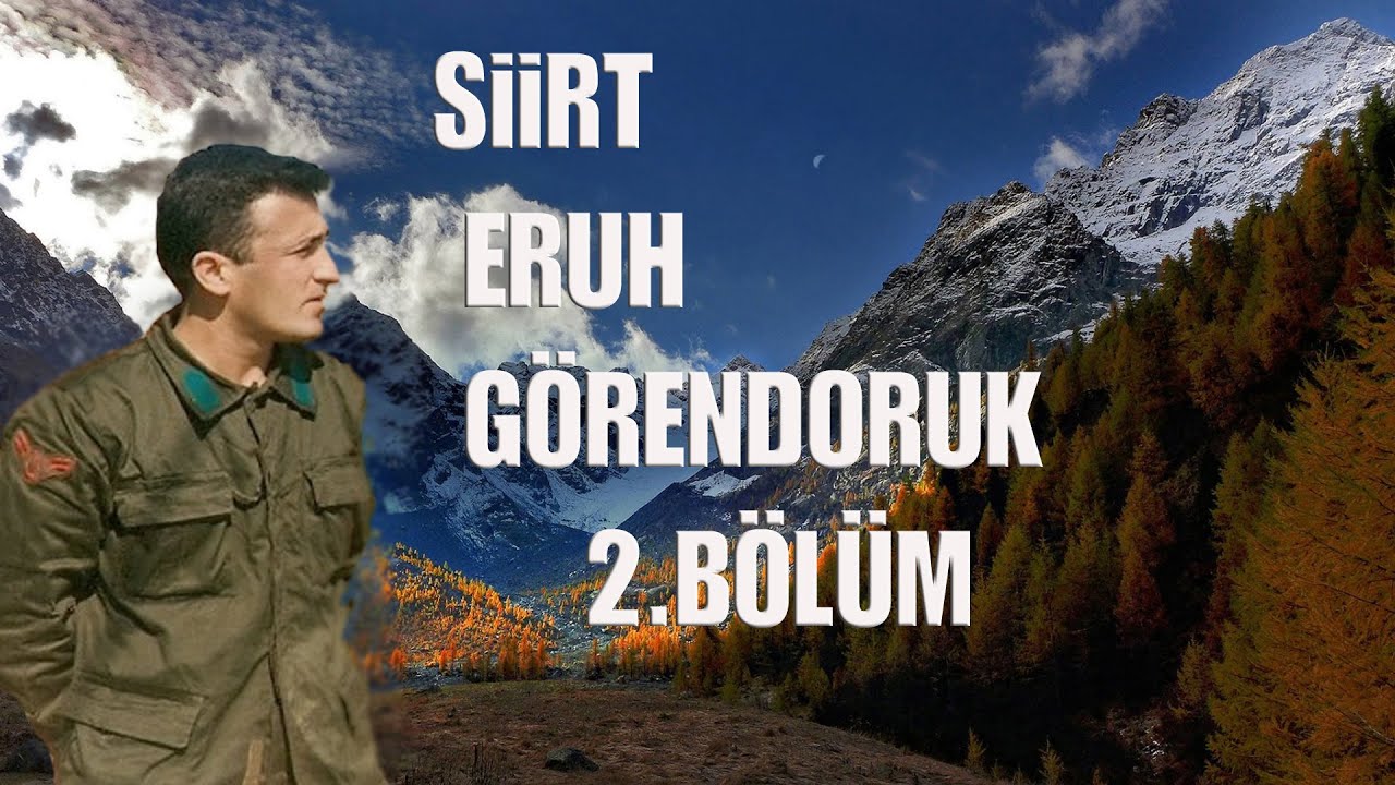 Siirt Eruh Görendoruk köyü 2.bölüm