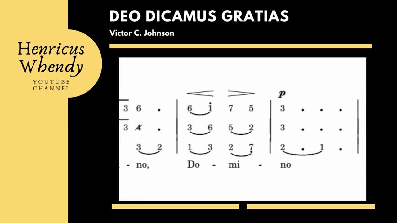 Deo Dicamus Gratias   Victor C  Johnson (rolling score)