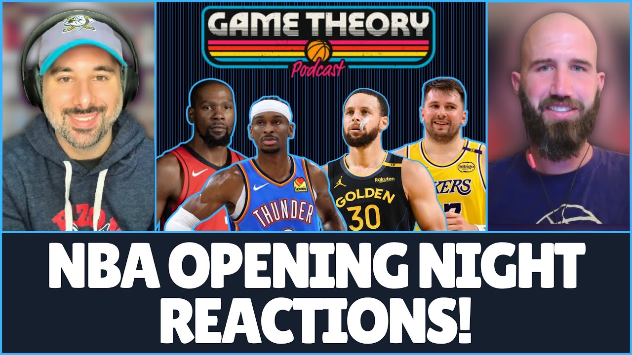 NBA Opening Night! | HOU/OKC, GSW/LAL Reactions | PLUS: NBA Extensions Recap | Game Theory Podcast