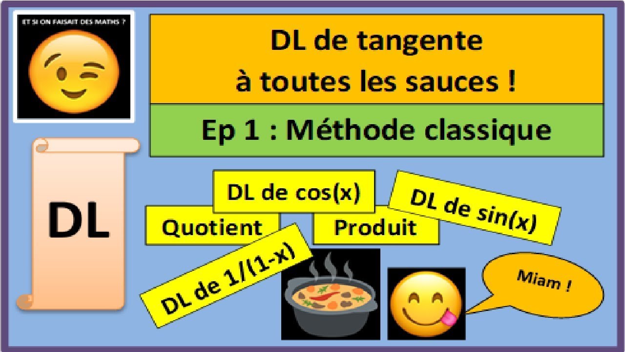 Développement limité - tan(x) en 0, ordre 5 - Ep 1 - Méthode Classique
