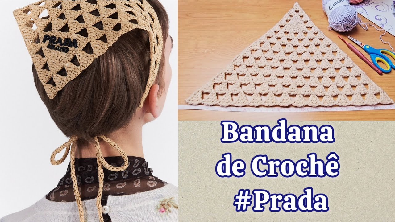 Bandana de Crochê #Prada com ponto triangulo #diy