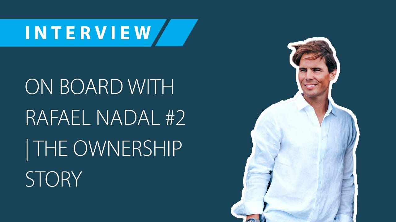 On board with Rafael Nadal #Episode 2