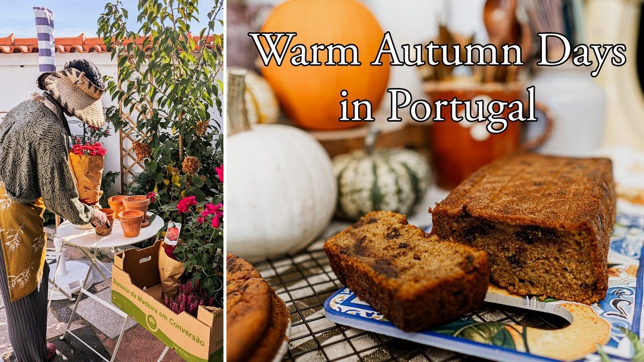 Cosy Autumn Homemaking in Portugal | Garden Refresh, Home Reset & Pumpkin Bread
