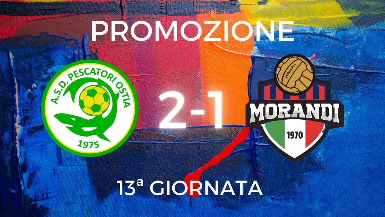 Promozione | 13ª Giornata | Pescatori Ostia-Morandi 2-1