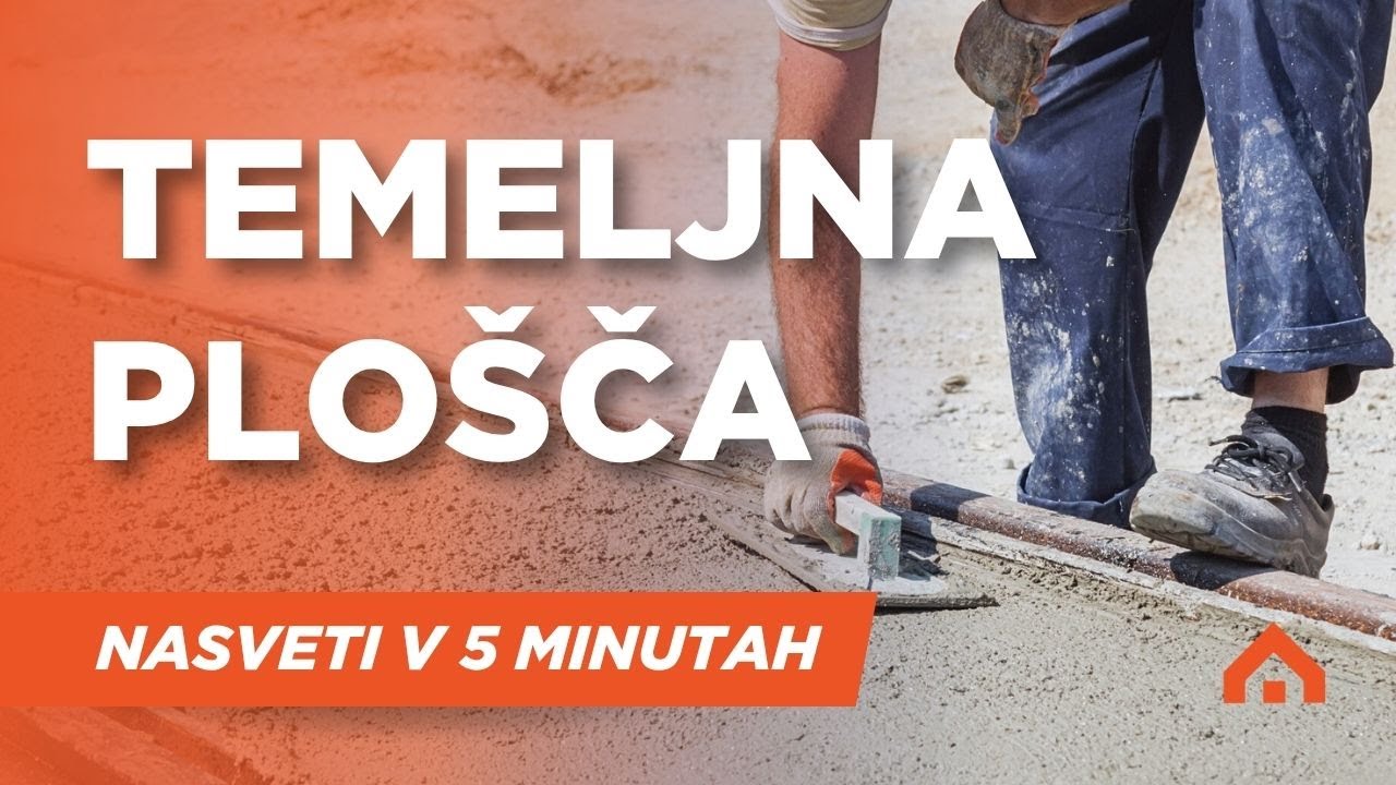 Vse kar morate vedeti o temeljni plo&scaron;či za hi&scaron;o