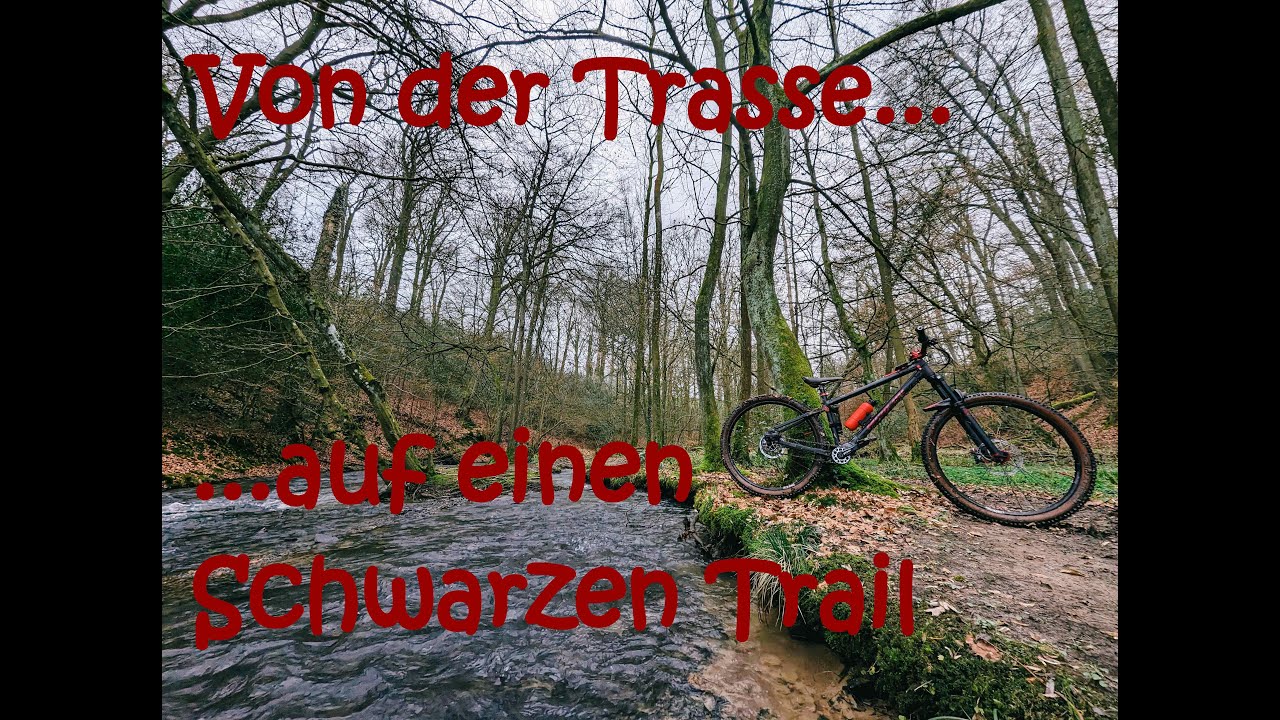 Von der Trasse auf einen Schwarzen Trail...