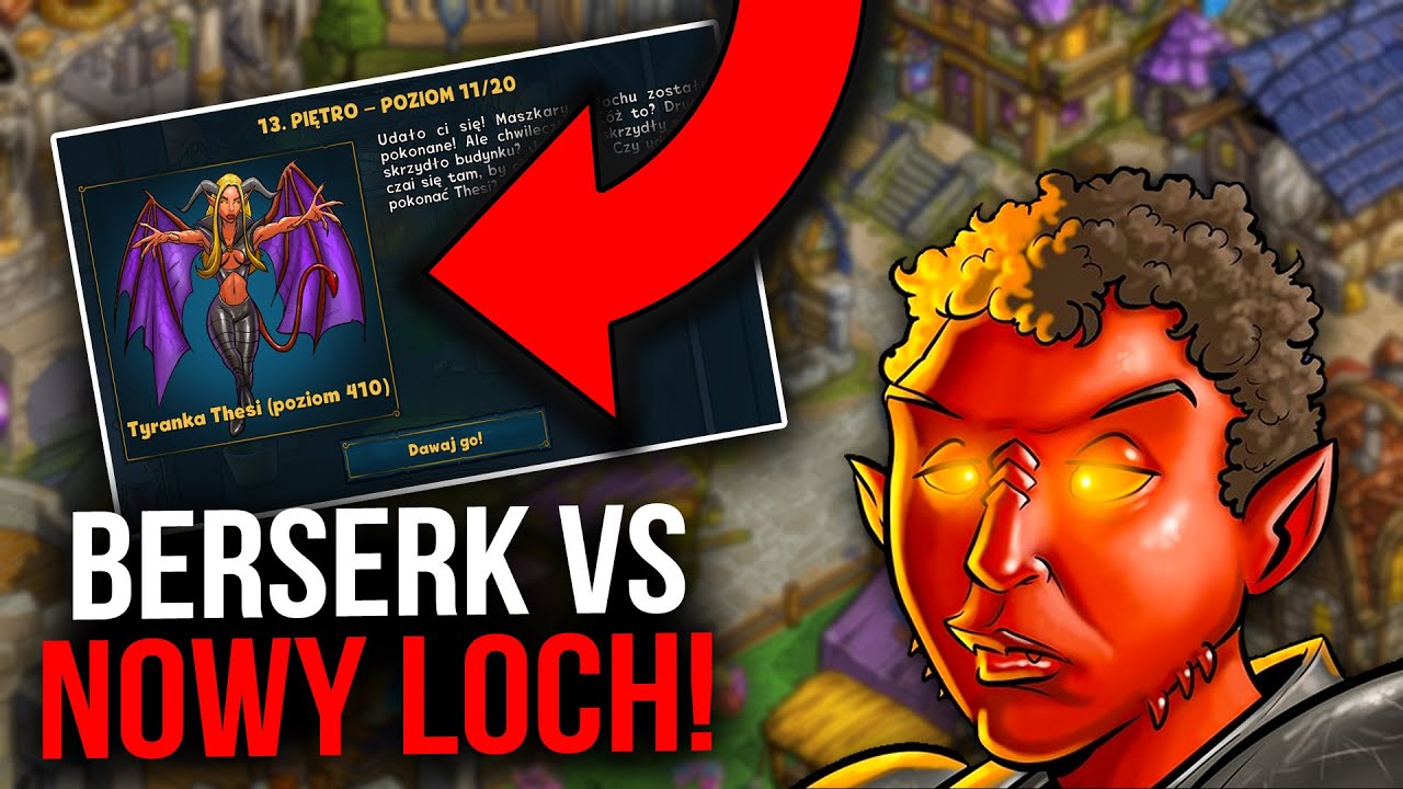 TESTUJEMY NOWĄ AKTUALIZACJE! BERSERK VS NOWY LOCH! | SHAKES & FIDGET | S37PL | #014