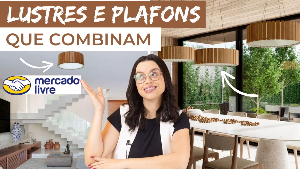 LUSTRES E PLAFONS QUE COMBINAM: Seleção Exclusiva Mercado Livre para Sua Decoração