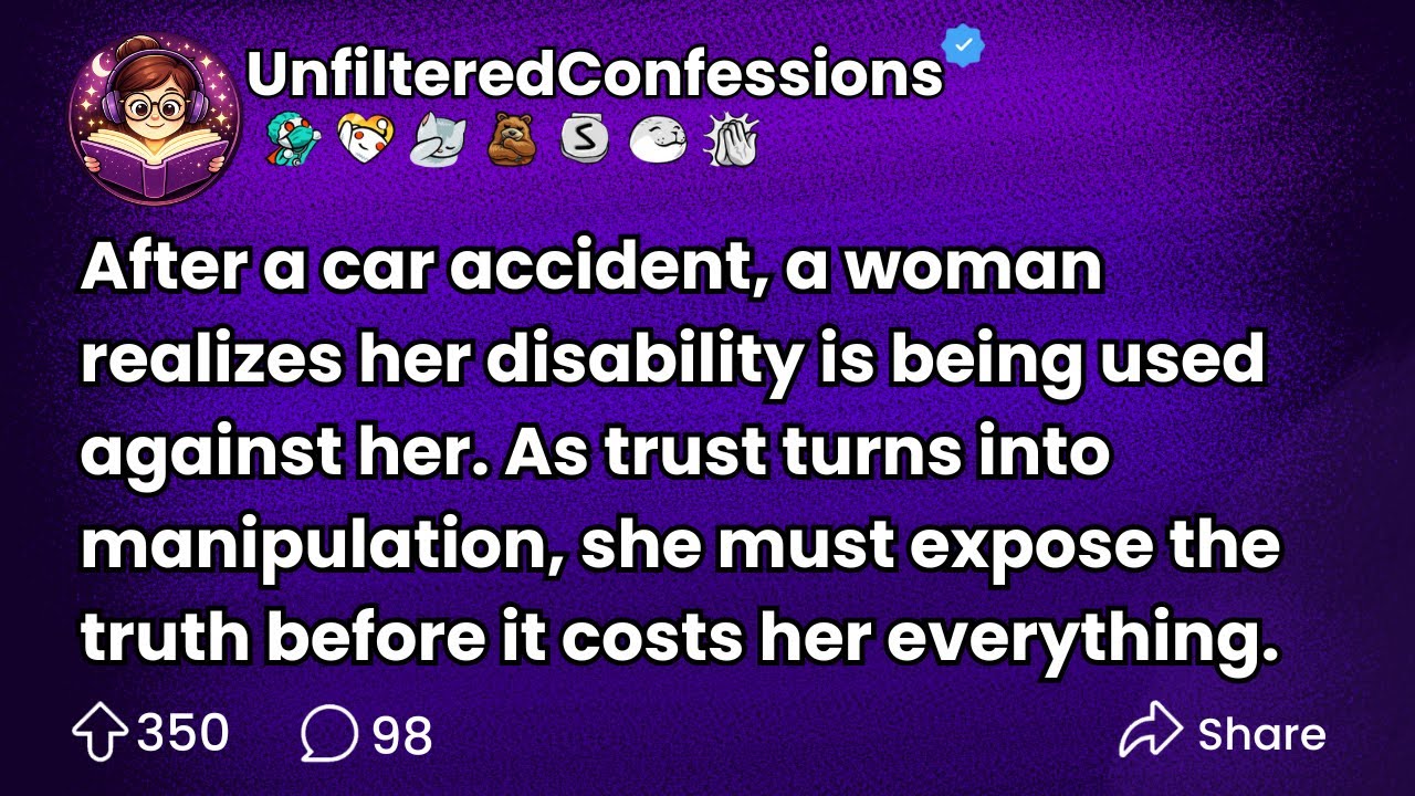 [FULL STORY] My sister in law weaponized my disability to destroy my credibility, so I...