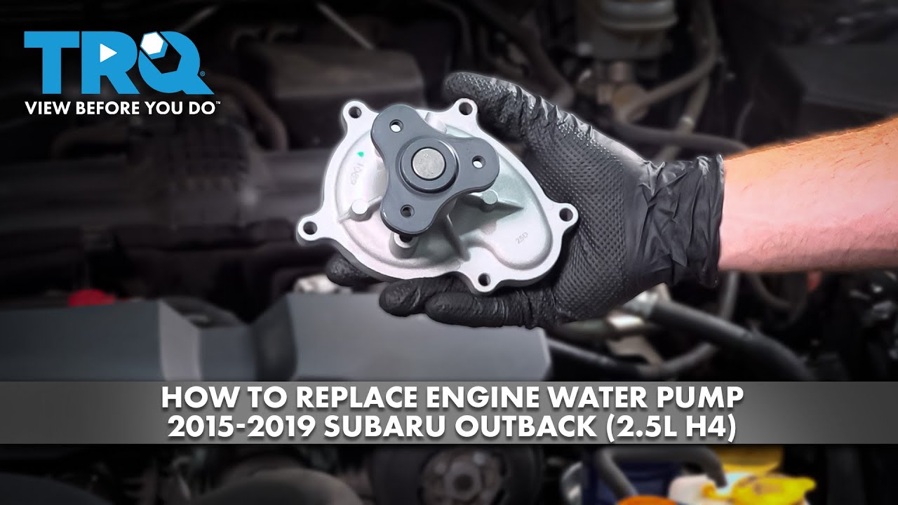 How to Replace Engine Water Pump 2015-2019 Subaru Outback (2.5L H4)