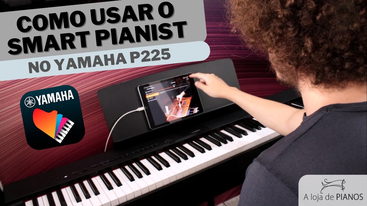 Piano Digital P225 Yamaha com App Smart Pianist