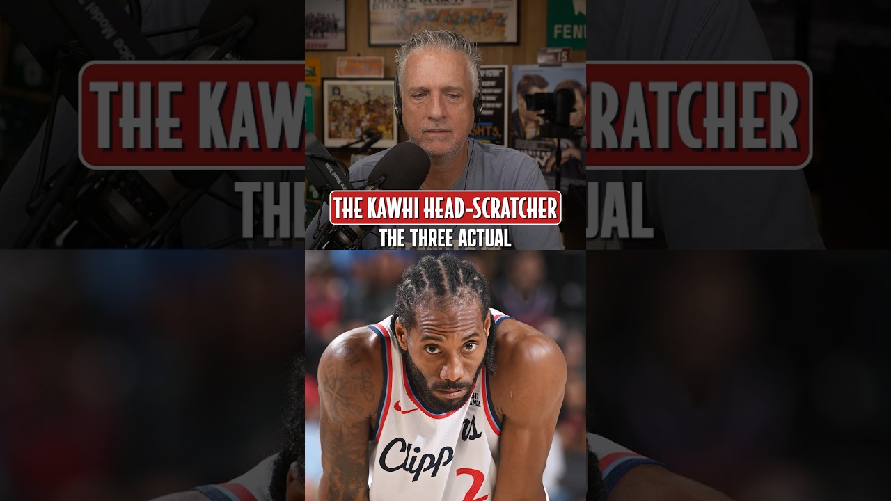 The three things that still make no sense to Bill about the Kawhi-Aspiration situation