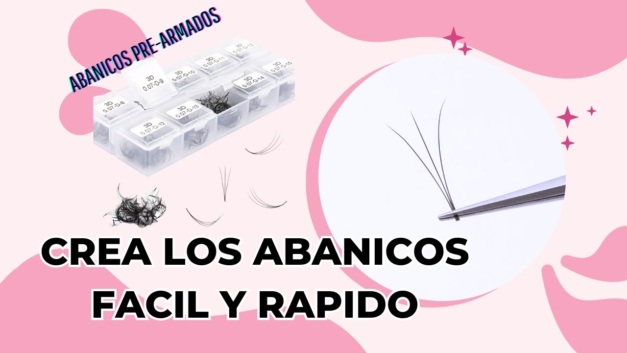 Aprende a Realizar los Abanicos de Extensiones de Pestañas de una manera Facil y sencilla Clase 11
