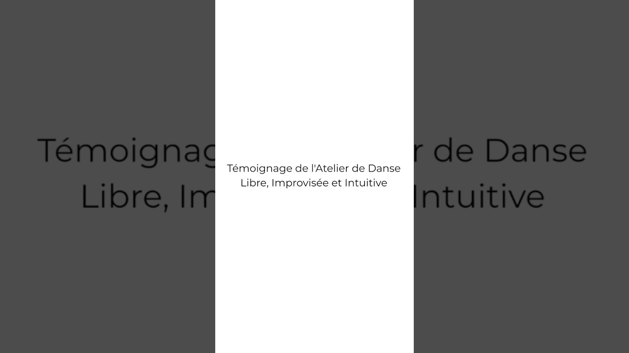T&eacute;moignage Atelier de Danse Libre, Intuitive et Improvis&eacute;e &ndash; Lille | Compagnie Les Clowns