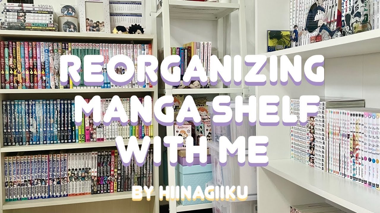 reorganizing my manga shlef 🌸 | มาจัดชั้นมังงะใหม่กันเถอะ! (+บ่นไปเรื่อย🥱)