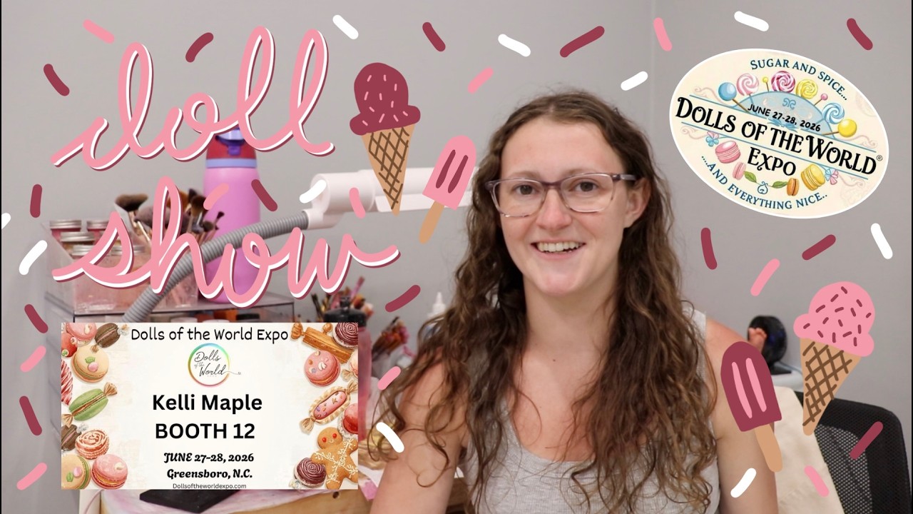 Обсуждаем DOTWE 2026! Выставка кукол реборн УЖЕ НА СЛЕДУЮЩЕЙ НЕДЕЛЕ! | Kelli Maple