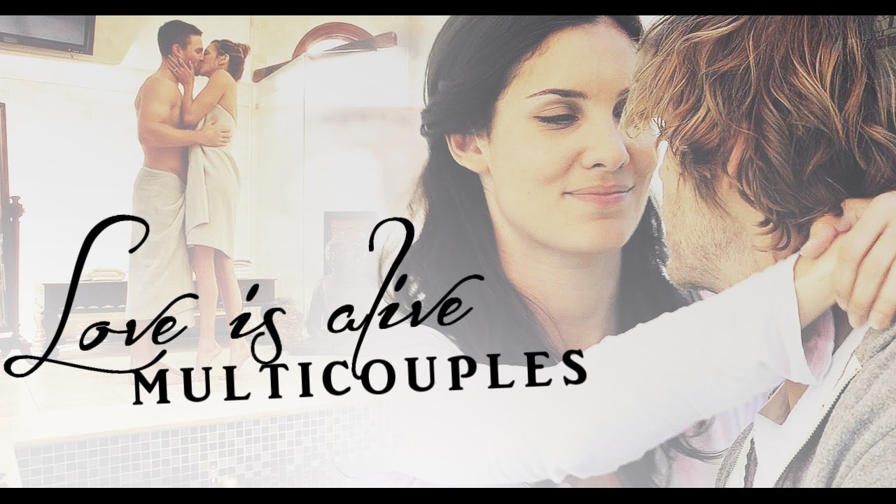 Multicouples | Love is alive (ypiv)