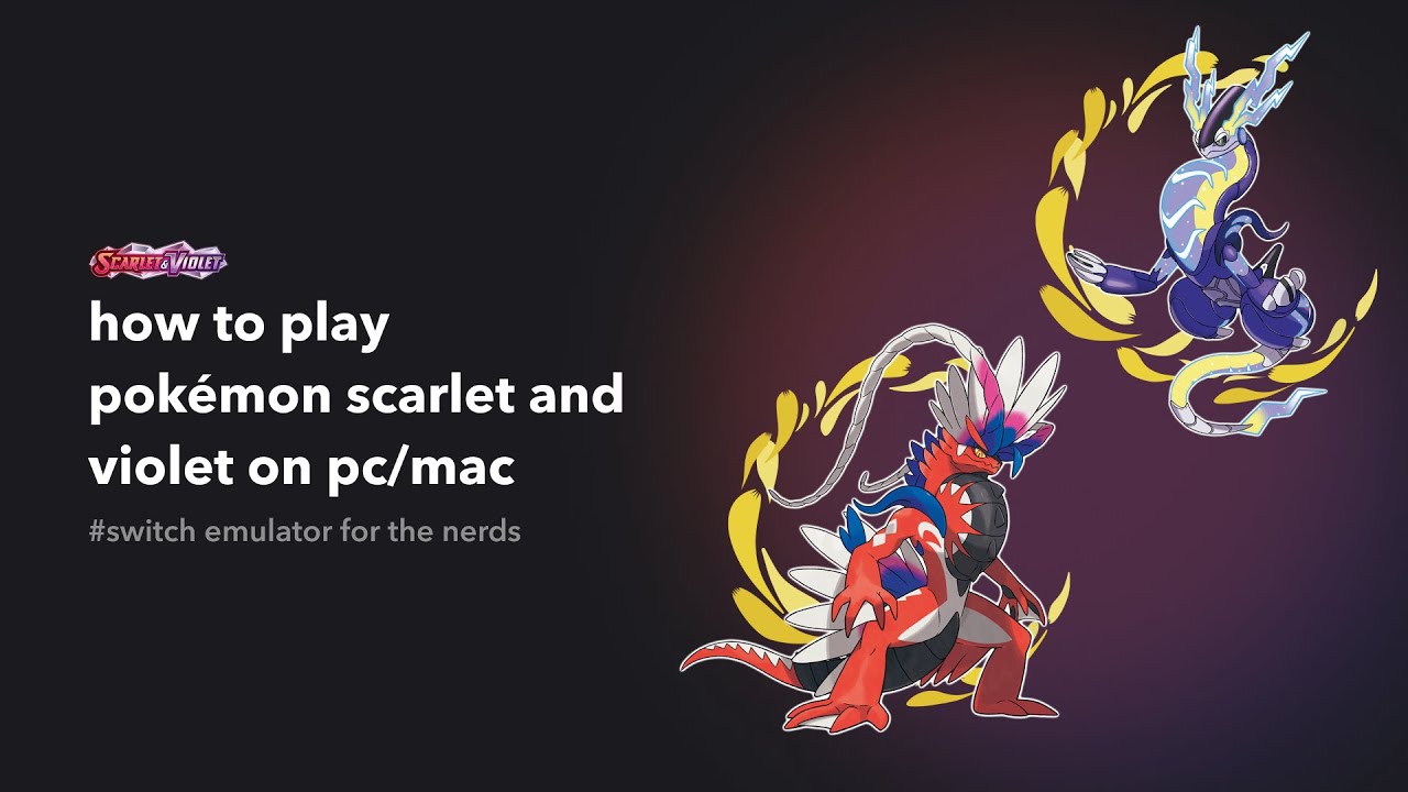 How to Play Pokémon Scarlet and Violet on PC / Mac