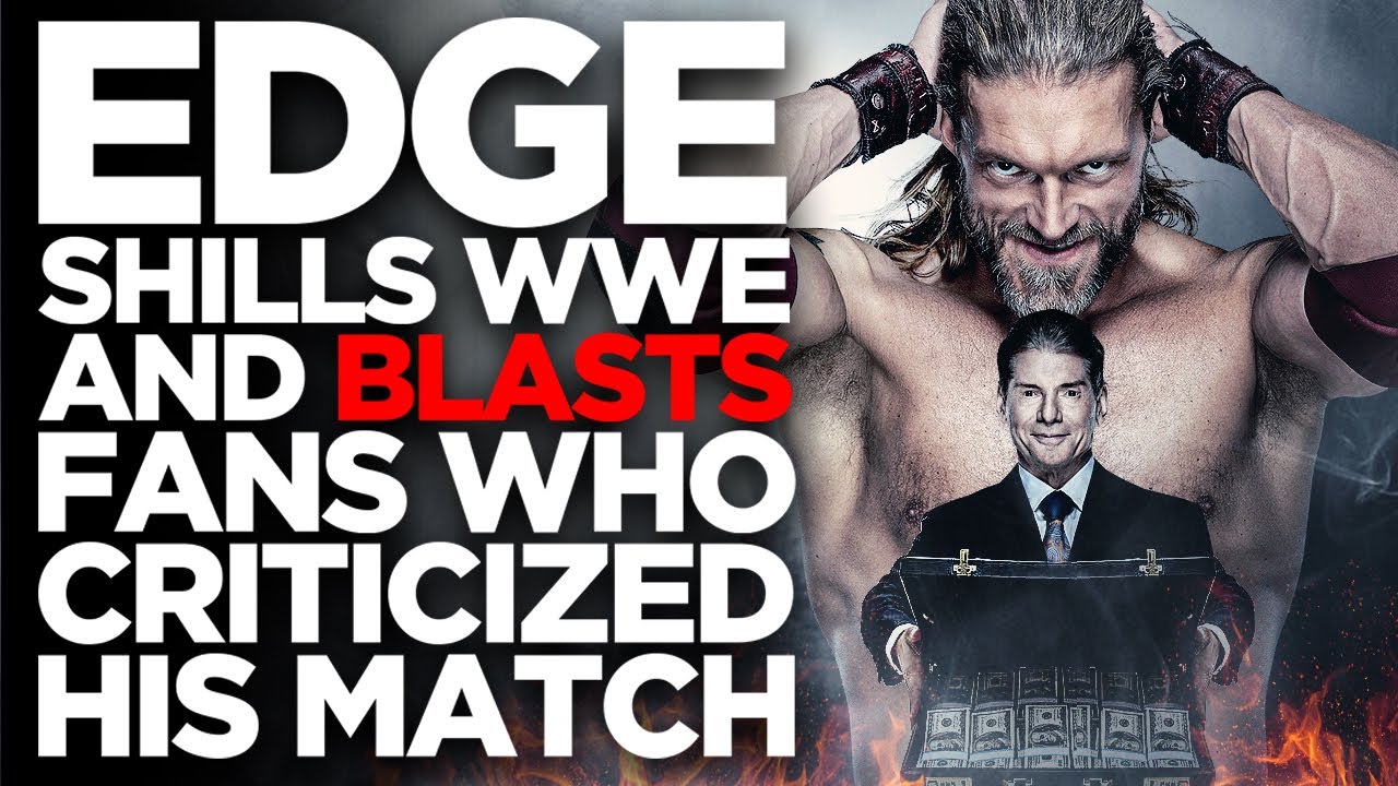 Edge SHILLS WWE & Blasts Fans Criticism Of His Wrestlemania 36 Match | Off The Script 321 Part 1