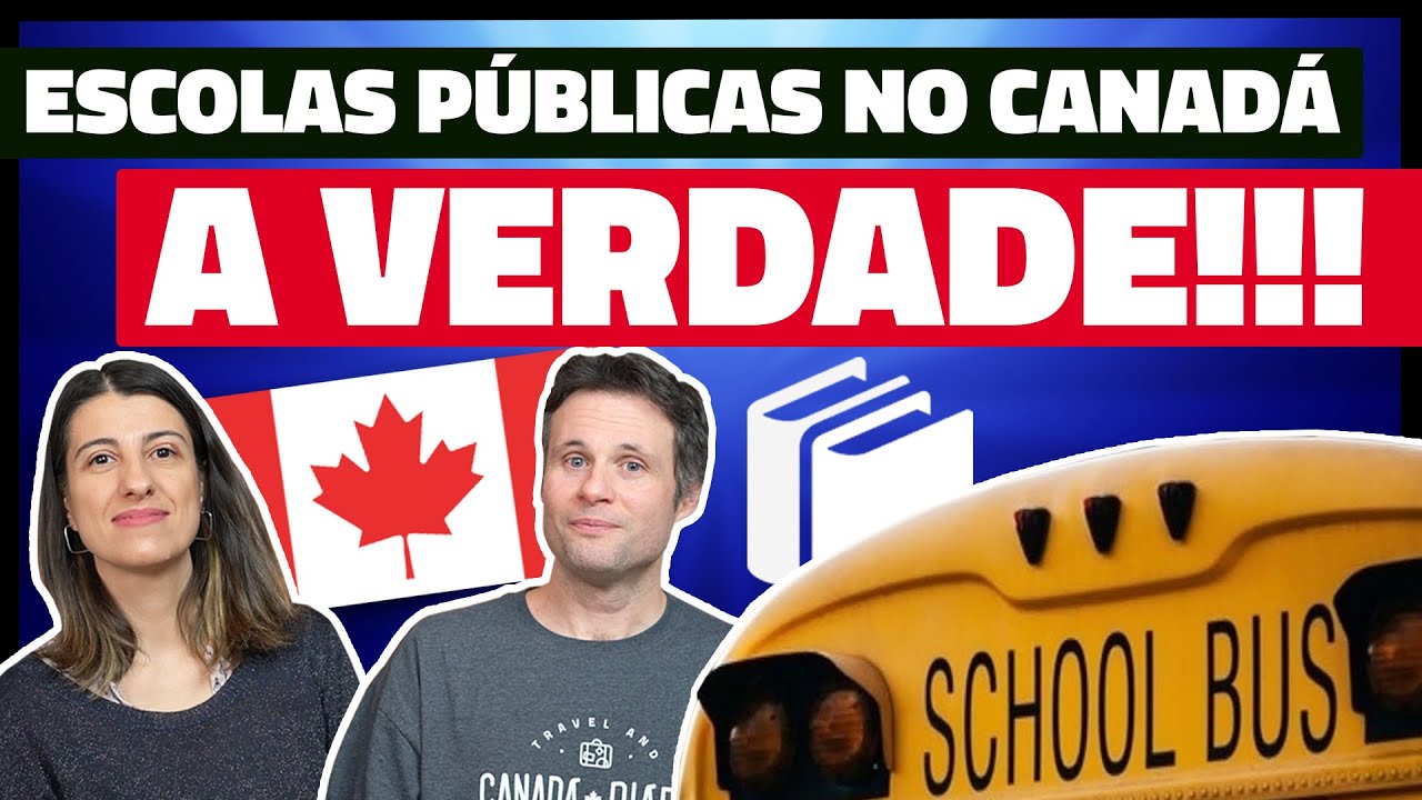A VERDADE SOBRE A EDUCAÇÃO PÚBLICA NO CANADÁ