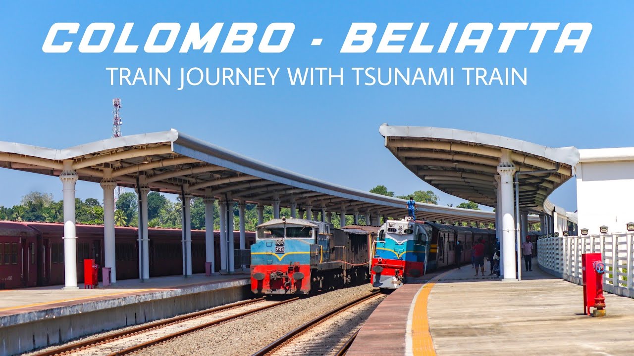Colombo to Beliatta Full Train Journey |  Tsunami train