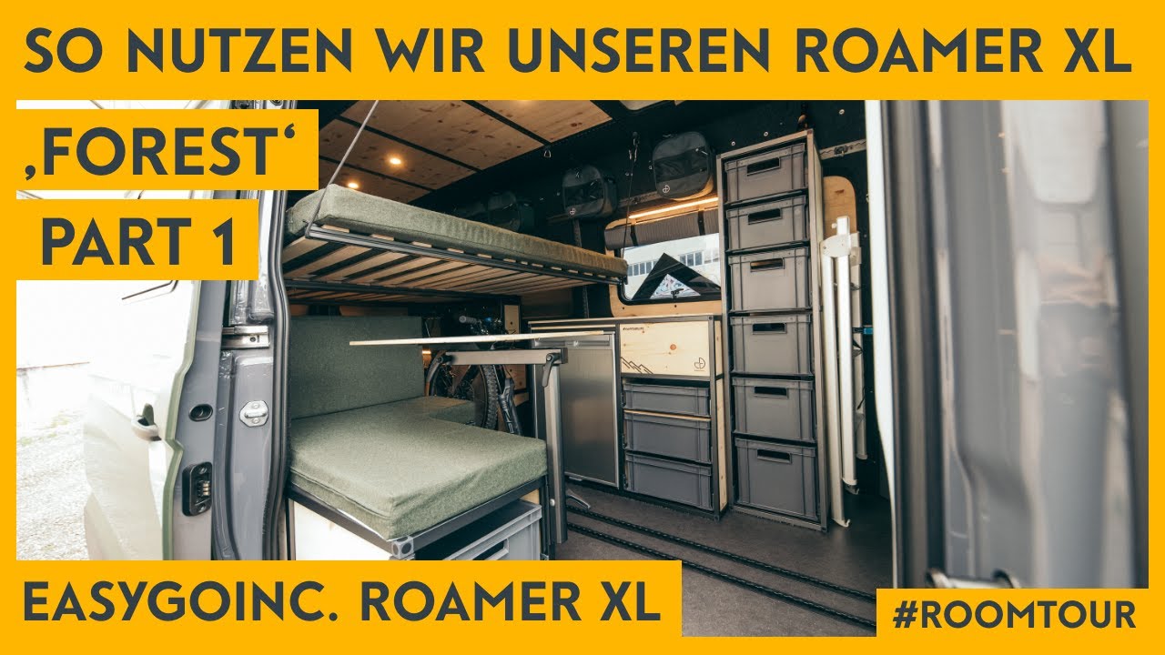 So geht Urlaub mit dem ROAMER XL | easygoinc. ROAMER XL MAN TGE Campervan Roomtour | Part 1