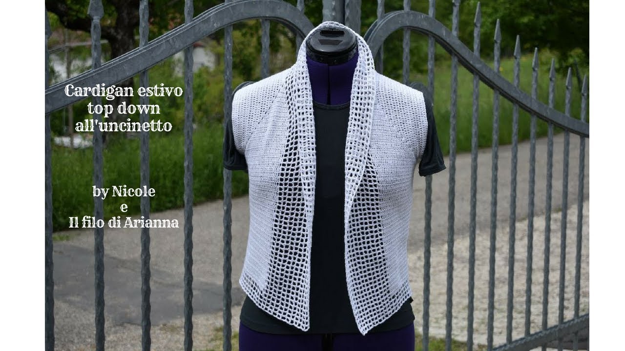 Cardigan estivo top down all'uncinetto - Crochet top down cardigan