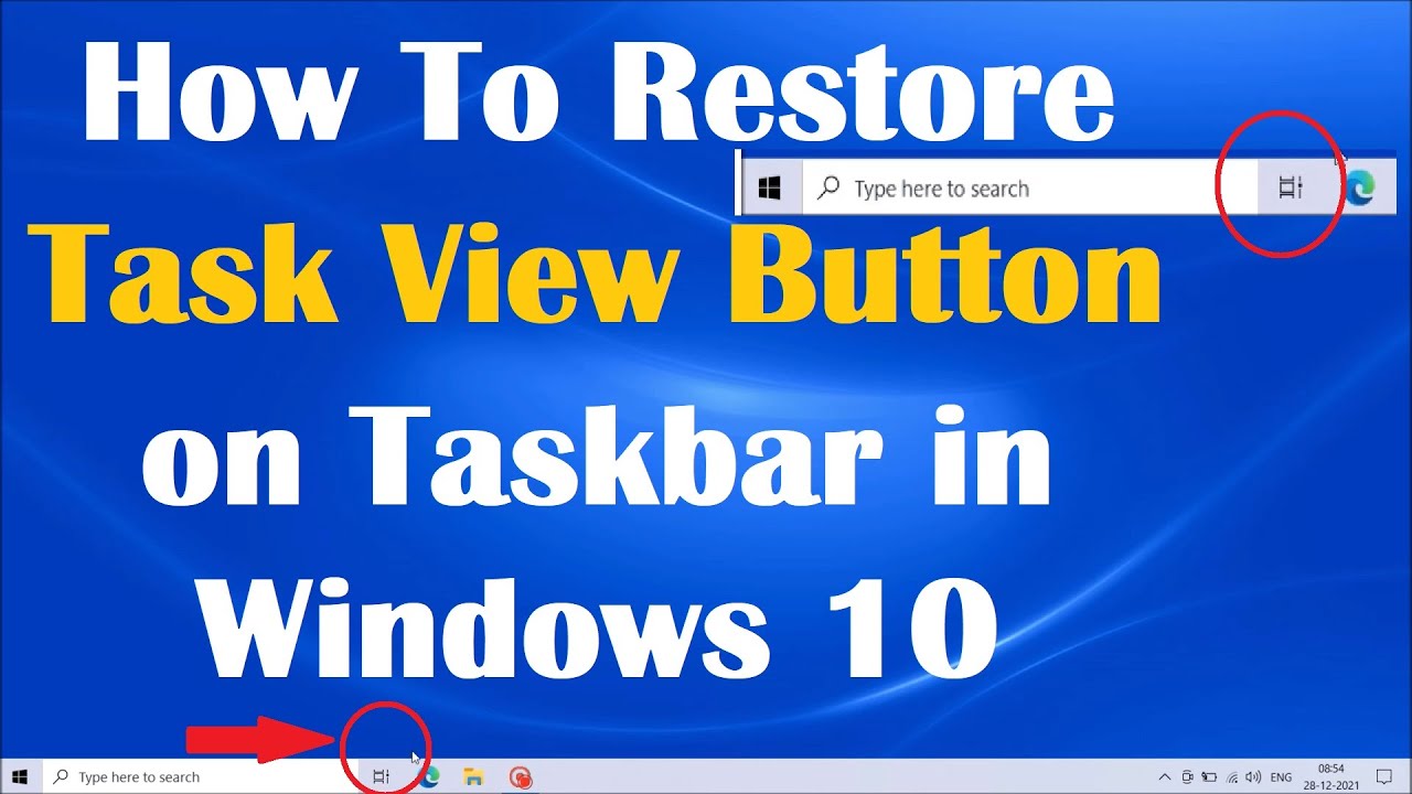 How To Restore Task View Button on Taskbar in Windows 10