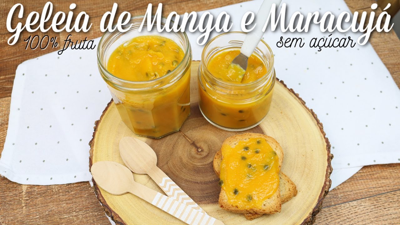 Geleia de Manga e Maracujá sem Açúcar (100% fruta) + Dicas de como armazenar | Menu de Nutri