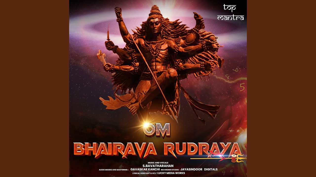 Om Bhairava Rudraya