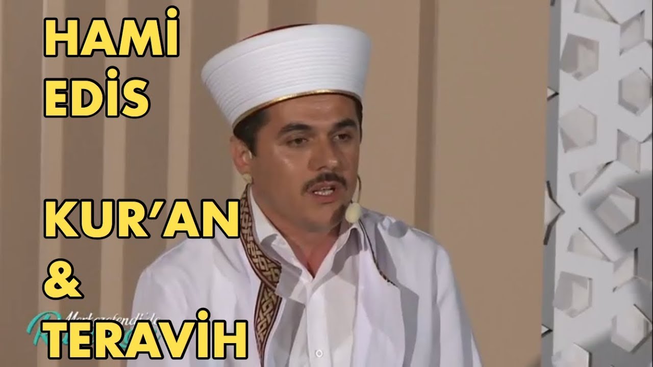 Merkezefendi'de Ramazan 5 - Hami Edis (Kur'an Tilaveti ve Teravih)