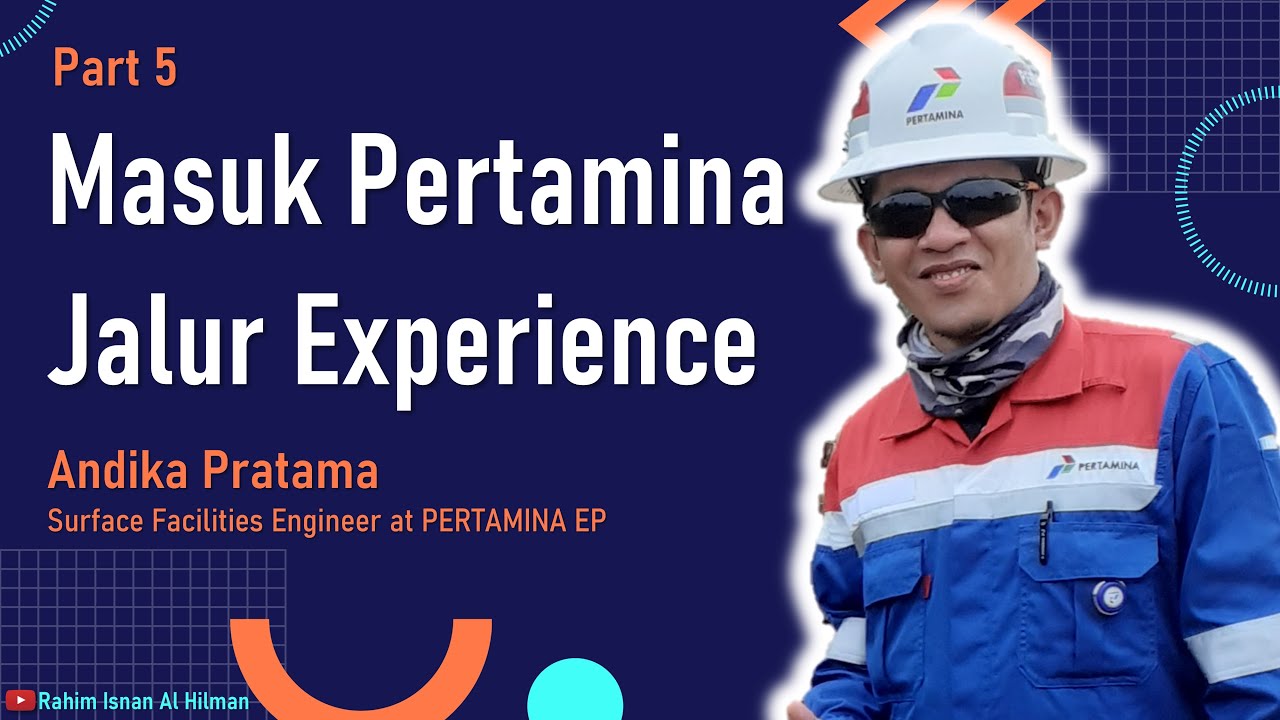 Orientasi, Perbedaan BPS dan Experience Hire Pertamina | Masuk Pertamina Jalur Experience | Part 5