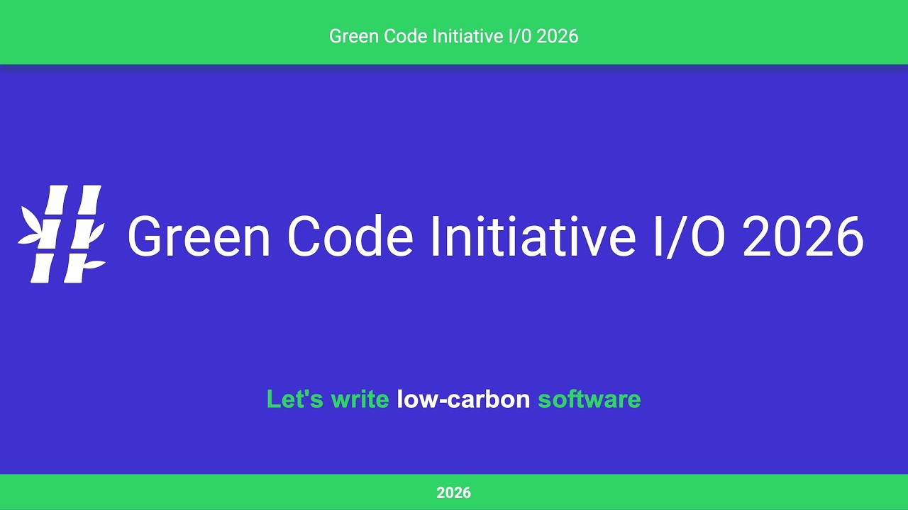 Green Code Initiative I/O 2026