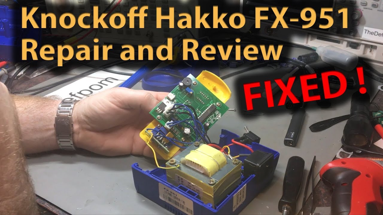🔴 #366 Imitation Hakko FX-951 Review and Repair