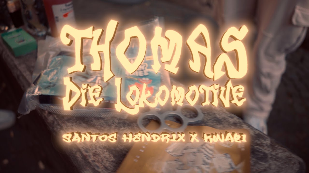 Thomas Die Lokomotive - Santos Hendrix ft. Kwazi (offizielles Musikvideo)