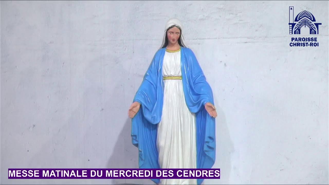 MESSE MATINALE DU MERCREDI DES CENDRES