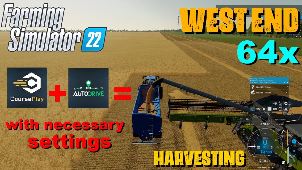 FS22 WestEnd 64x Map tests. Harvesting on a 1445 ha field, using  Courseplay and Autodrive