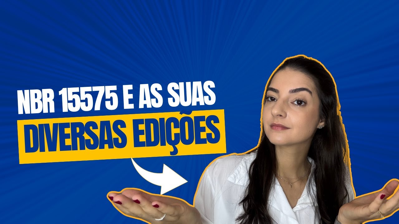 NBR 15575 e suas diversas edições