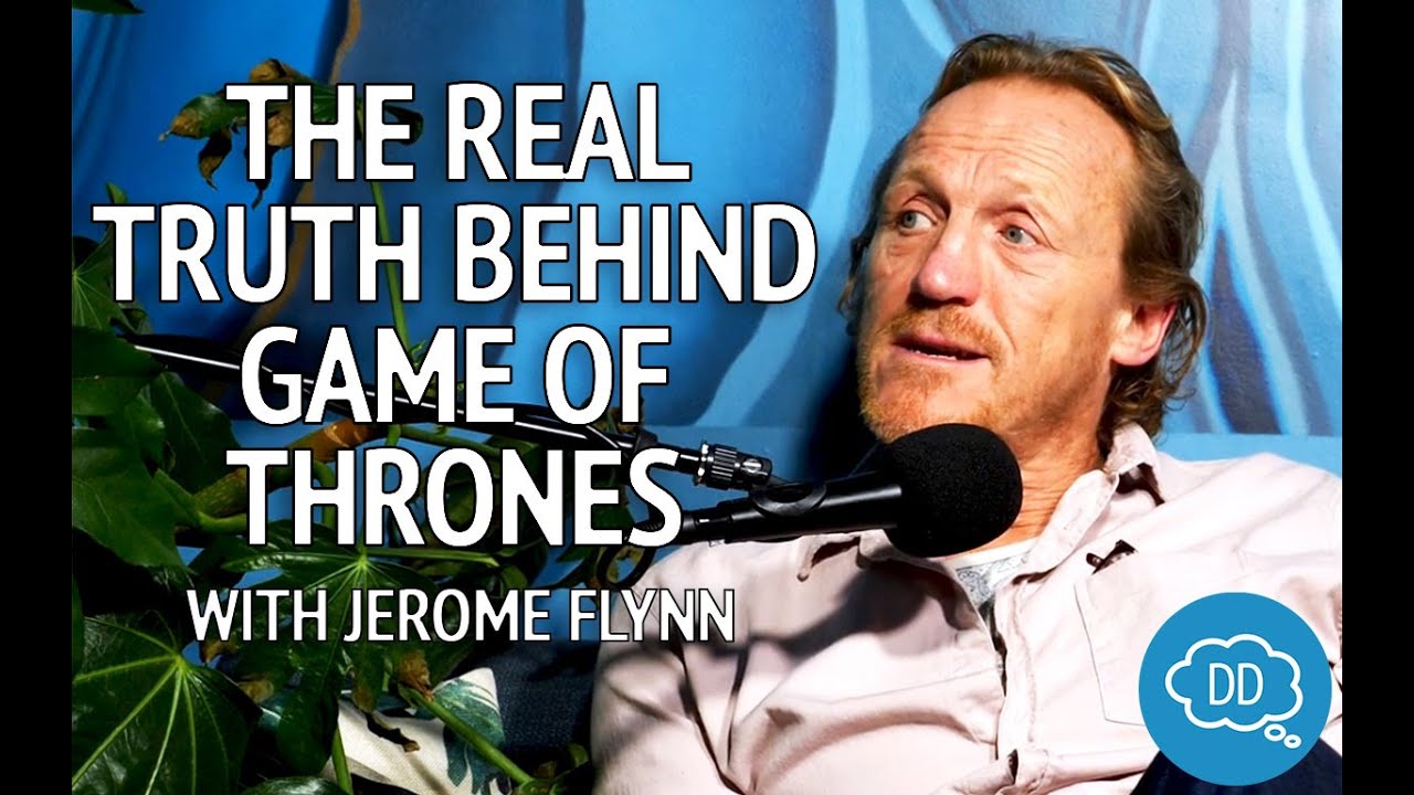 The REAL Truth Behind GOT with Jerome FLynn | Dreamer's Disease Podcast Ep 124