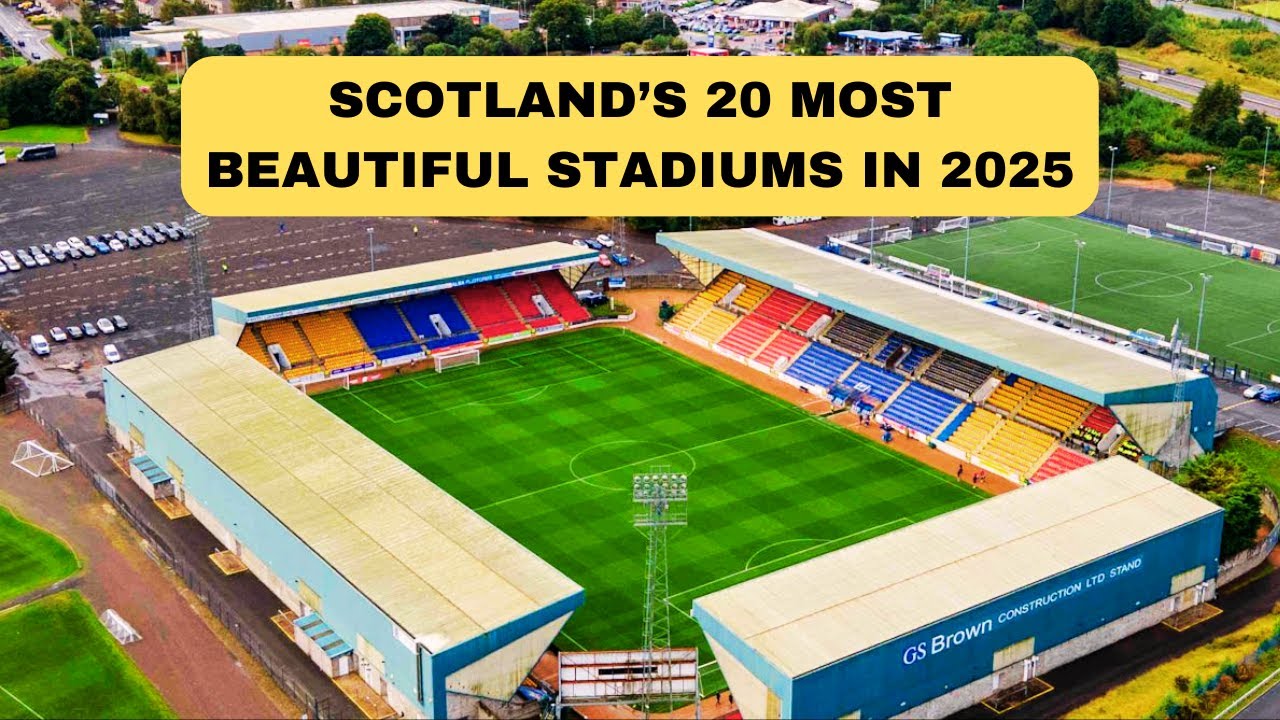 20 Most Beautiful Football Stadiums in Scotland in 2025 That Will Leave the English Envious!
