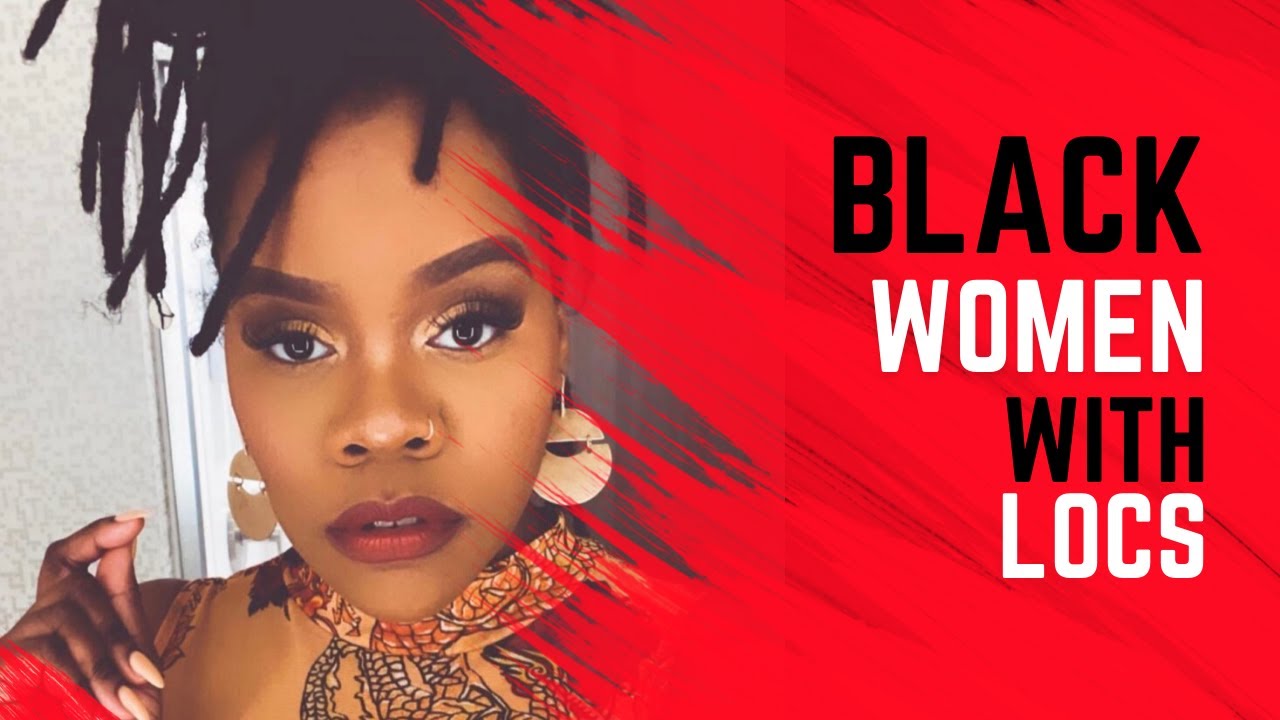 BLACK WOMEN WITH LOCS | LOC INSPIRATION | LOC CRUSH