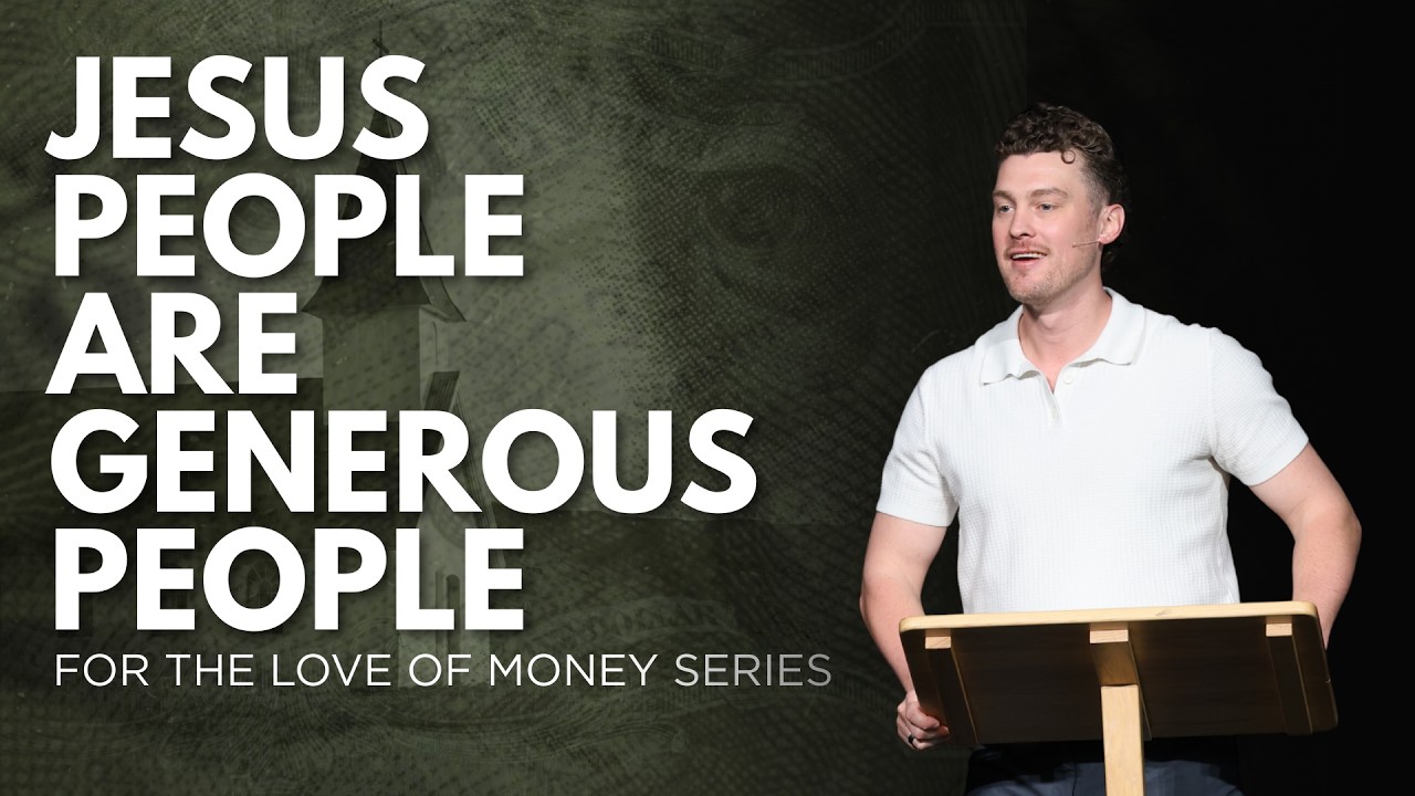 Jesus People Are Generous People | Pastor Taylor