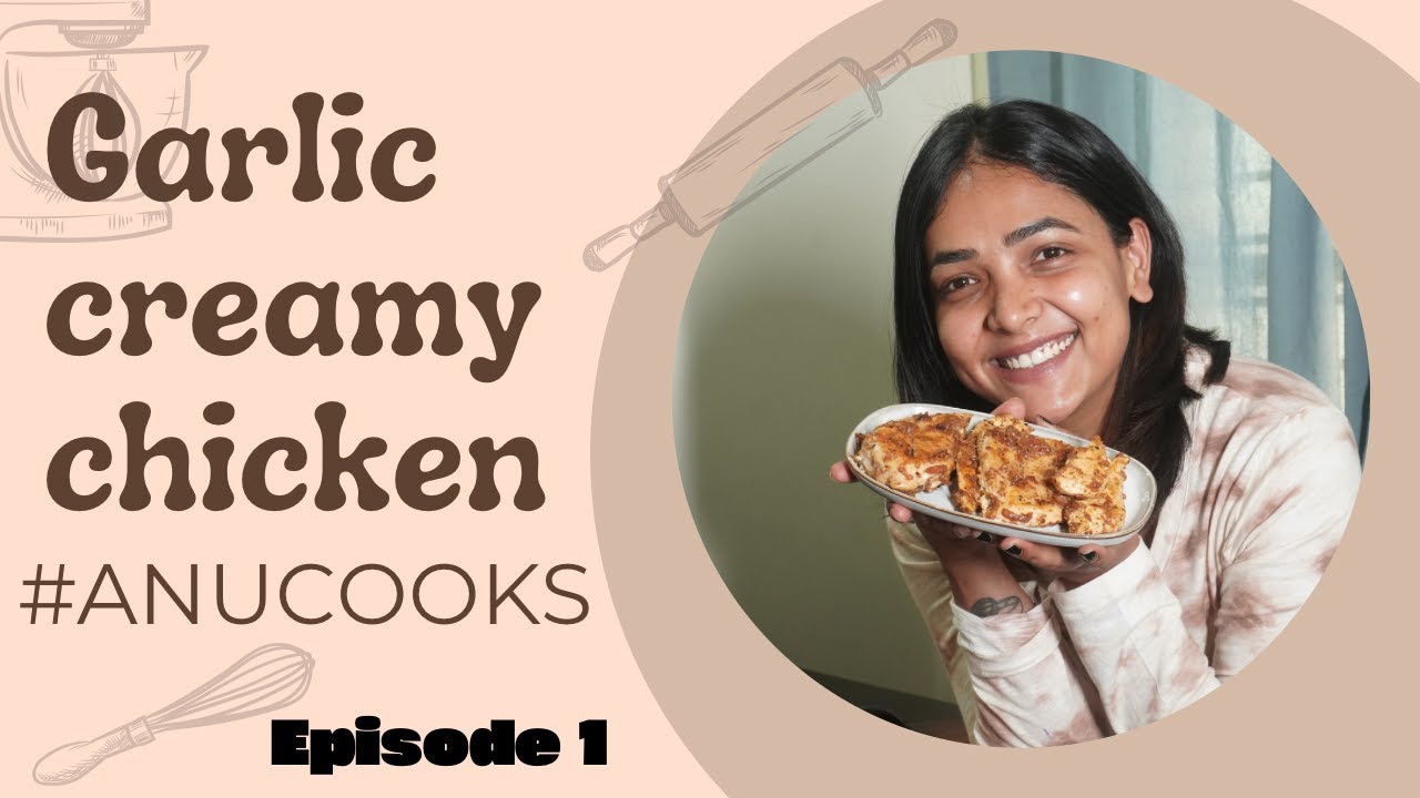 Anu Cooks || Episode 1 || Anupama Anandkumar #anucooks #anupama #chickenrecipe